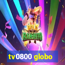 tv0800 globo